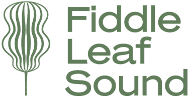 Fiddle Leaf Sound
